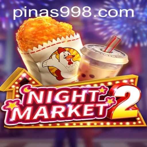 Exploring NightMarket2: A New Gaming Sensation With PINAS 99